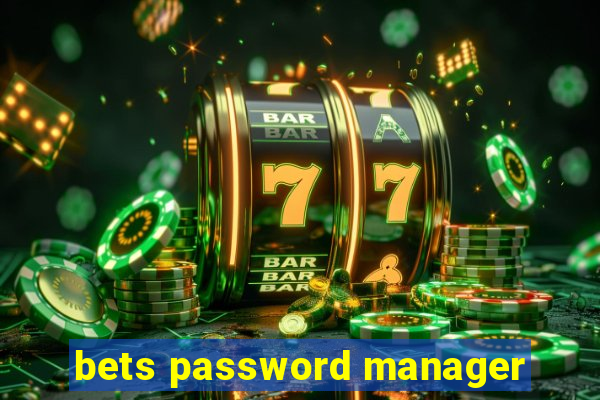 bets password manager