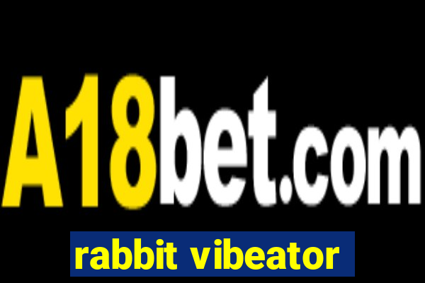 rabbit vibeator