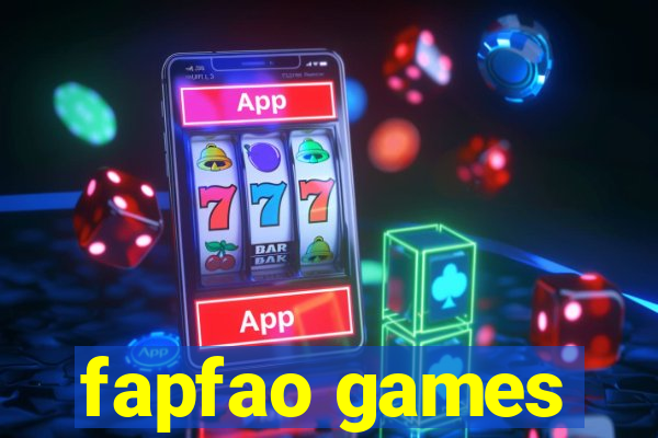 fapfao games