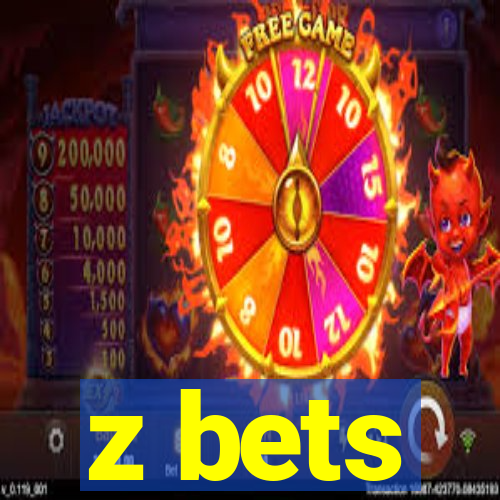 z bets