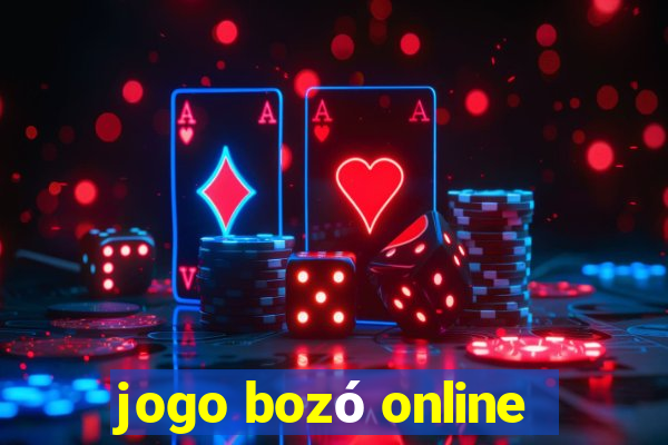 jogo bozó online