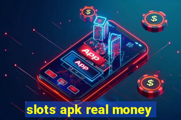 slots apk real money