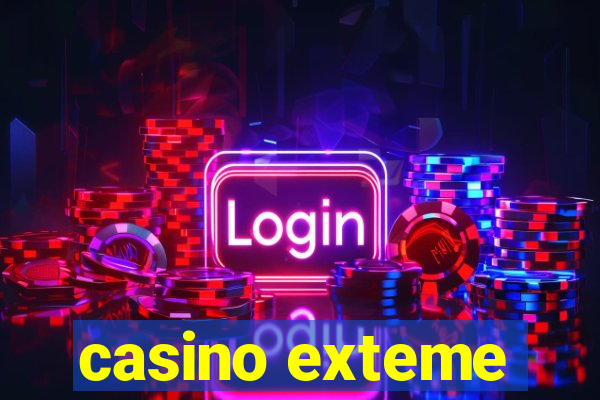 casino exteme