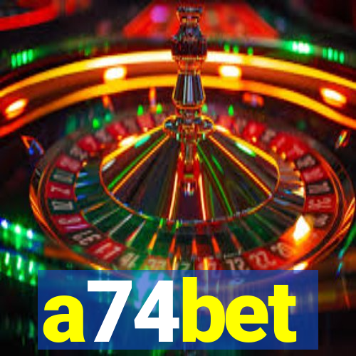 a74bet