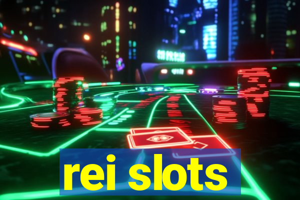 rei slots