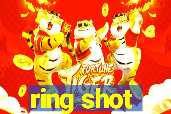 ring shot