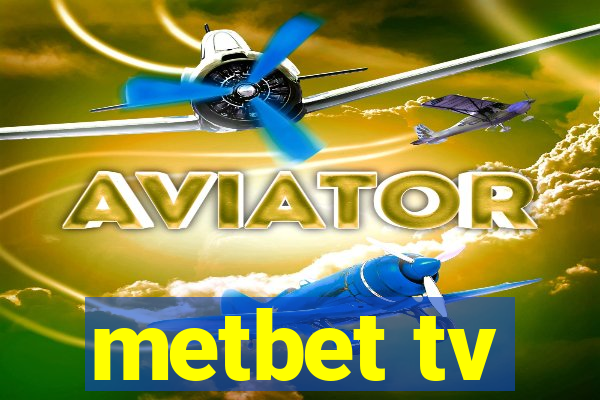 metbet tv