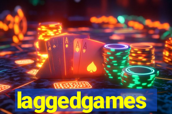 laggedgames