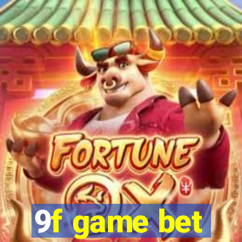 9f game bet