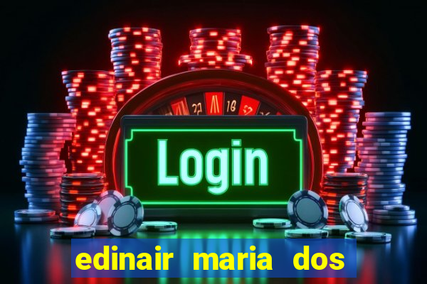 edinair maria dos santos moraes