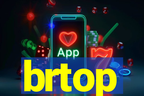 brtop