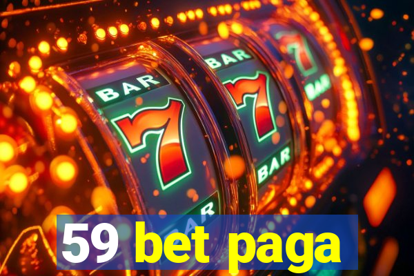 59 bet paga