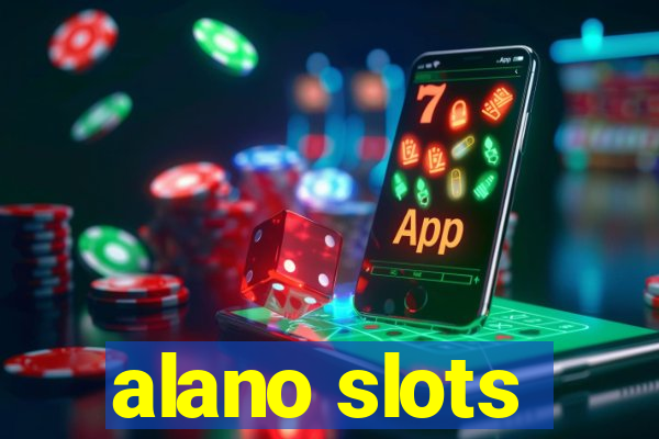 alano slots