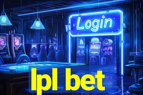 lpl bet