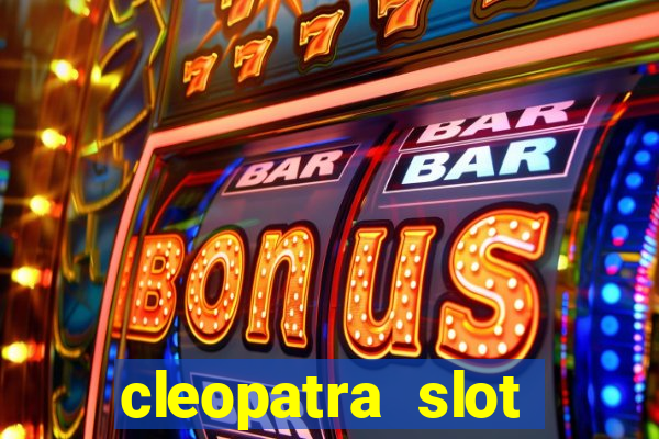 cleopatra slot machine wins