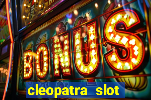 cleopatra slot machine wins