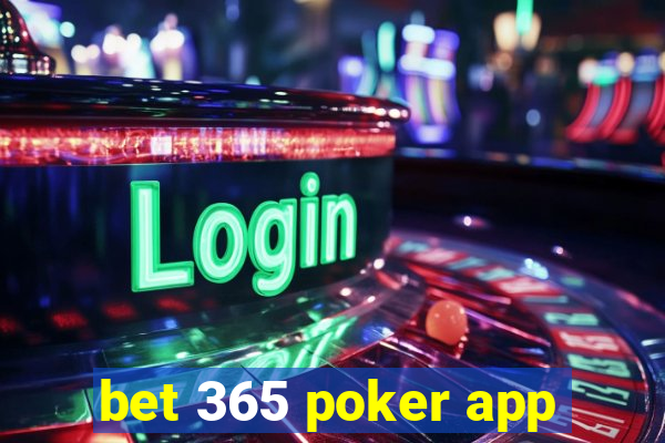 bet 365 poker app