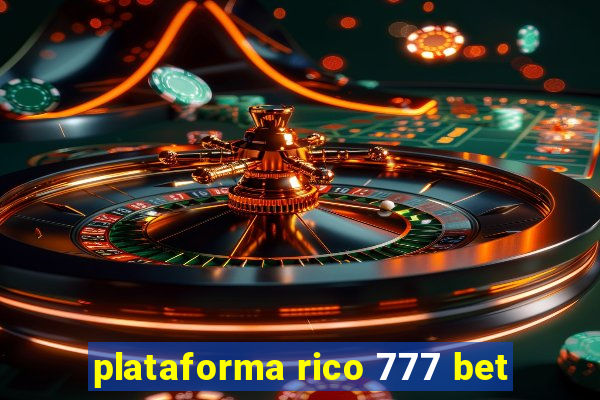 plataforma rico 777 bet