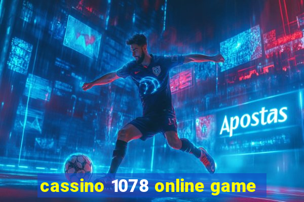 cassino 1078 online game