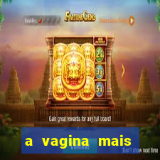 a vagina mais bonita do brasil