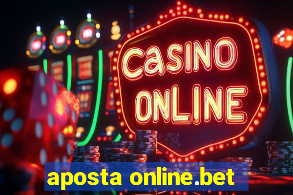 aposta online.bet