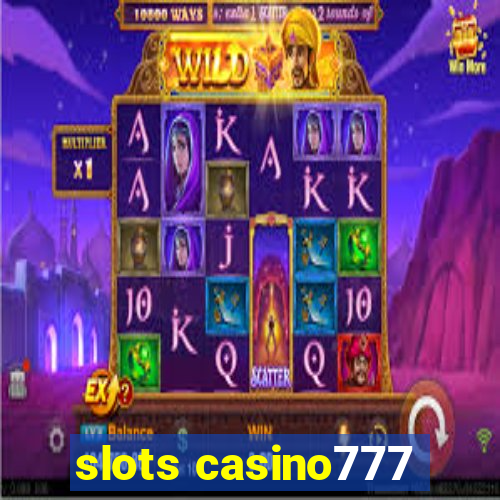 slots casino777