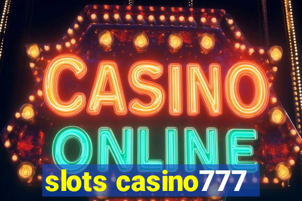 slots casino777