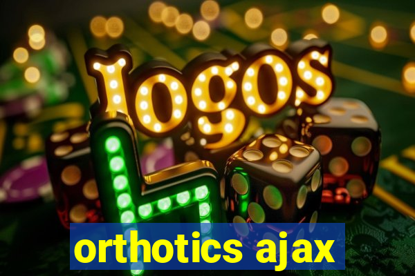 orthotics ajax