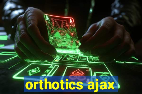 orthotics ajax