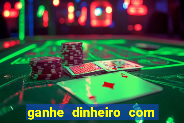 ganhe dinheiro com jogos online