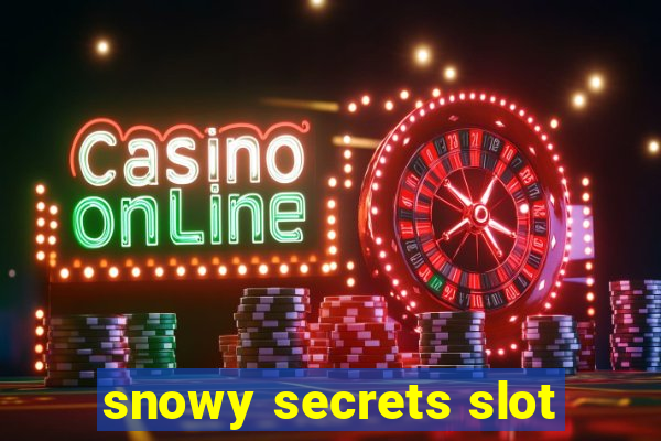 snowy secrets slot