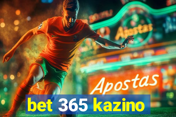 bet 365 kazino