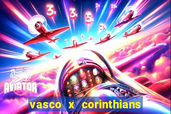 vasco x corinthians primeiro turno