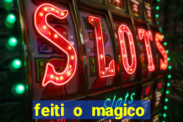 feiti o magico manga ler online