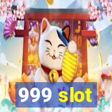 999 slot