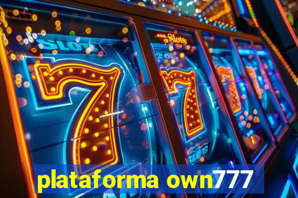 plataforma own777