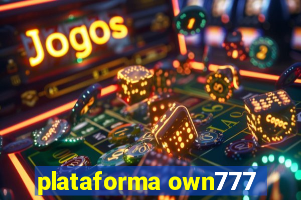 plataforma own777