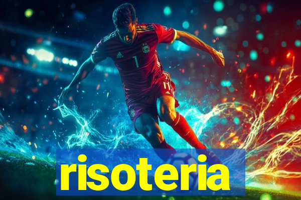 risoteria