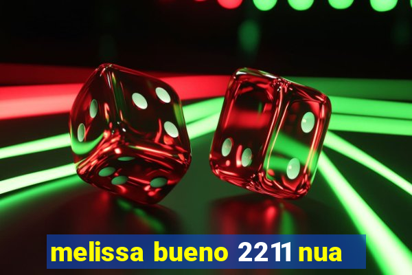 melissa bueno 2211 nua