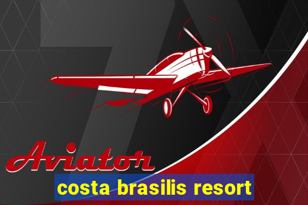 costa brasilis resort