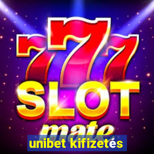 unibet kifizetés