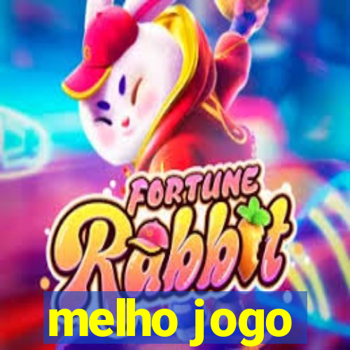 melho jogo