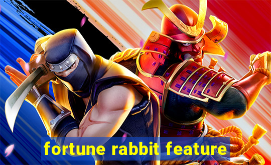 fortune rabbit feature