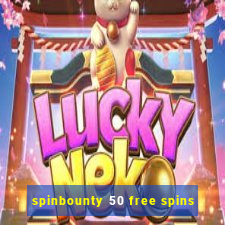 spinbounty 50 free spins