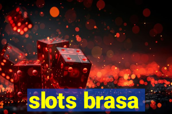 slots brasa