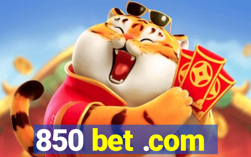 850 bet .com