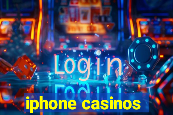 iphone casinos