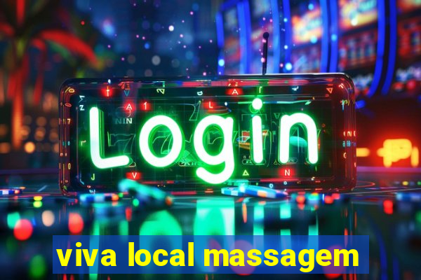 viva local massagem