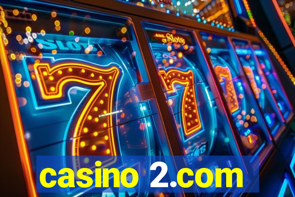 casino 2.com