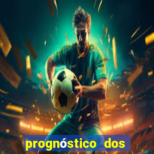 prognóstico dos jogos de hoje